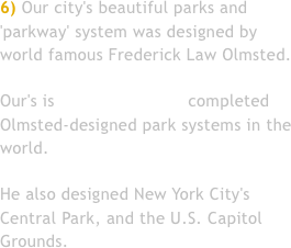 6) Our city's beautiful parks